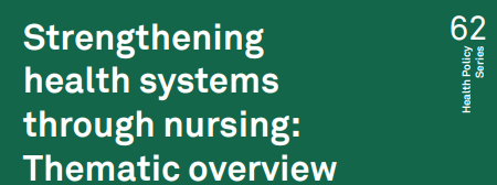 Strengthening health systems through nursing: Thematic overview - Book