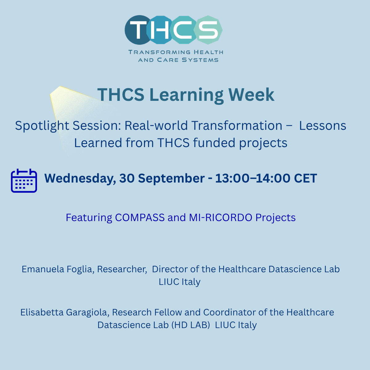 THCS Learning Week - Spotlight Session: Lessons Learned from THCS funded projects 13:00-14:00 CET