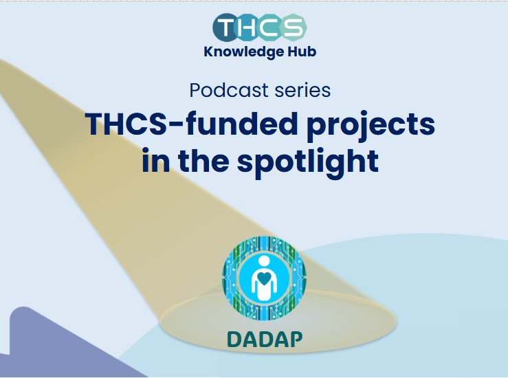 THCS Podcast: Spotlight on projects - DADAP Project