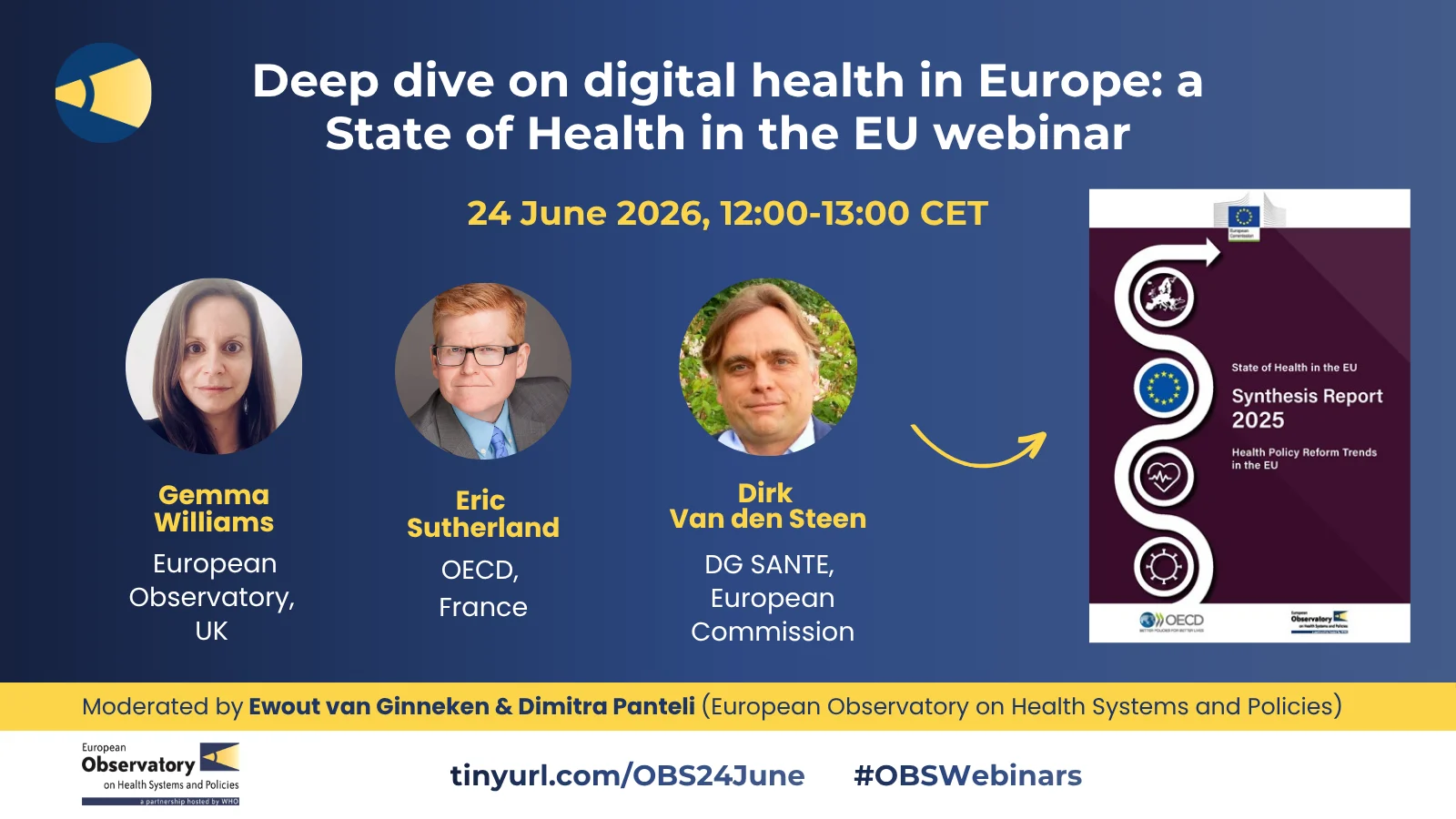 12:00-13:00 CET Deep dive on digital health in Europe: a State of Health in the EU webinar