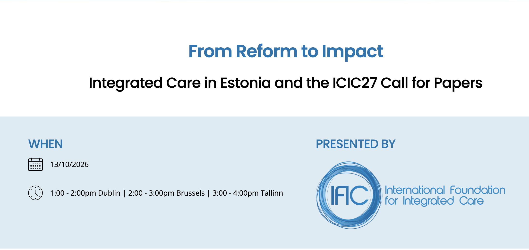 From Reform to Impact Integrated Care in Estonia and the ICIC27 Call for Papers