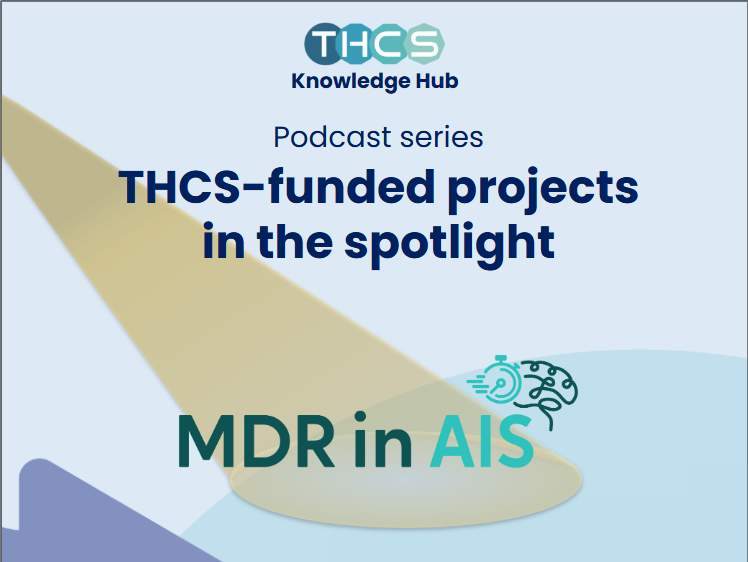 THCS Podcast: Spotlight on Projects - MDR in AIS