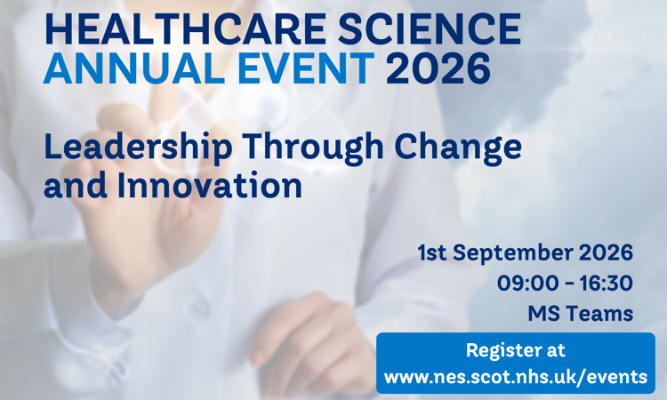 Healthcare Science Annual Event 2026 – Leadership Through Change and Innovation - Scotland