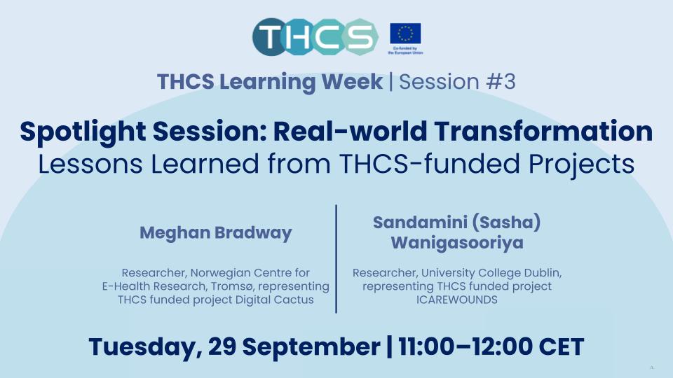 THCS Learning Week 2026 - Spotlight Session: Real-world Transformation – Successes, Pitfalls and Lessons Learned from THCS funded projects