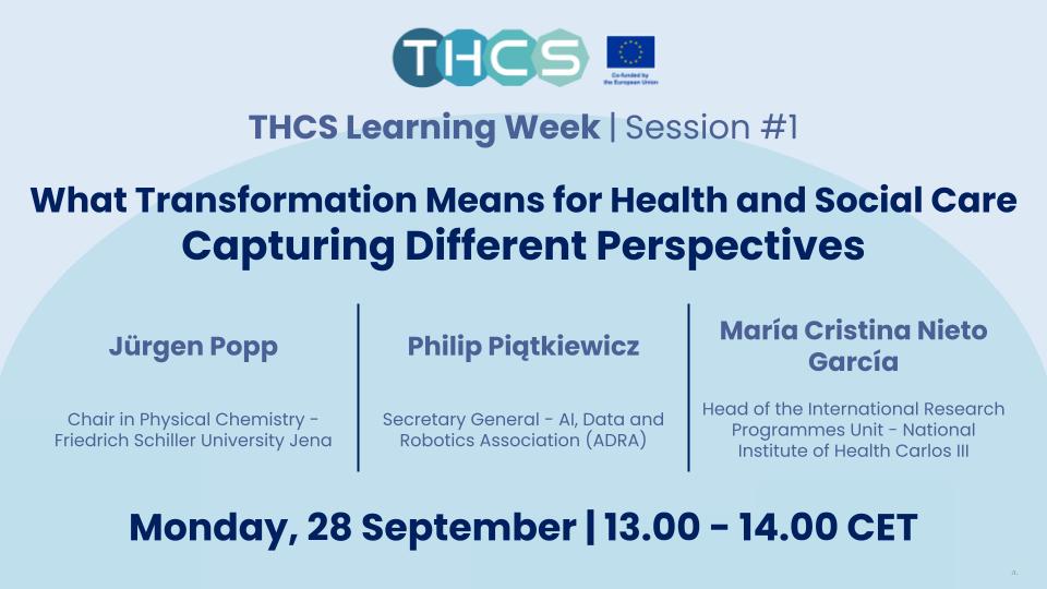 THCS Learning Week - What Transformation Means for Health and Social Care: Capturing Different Perspectives