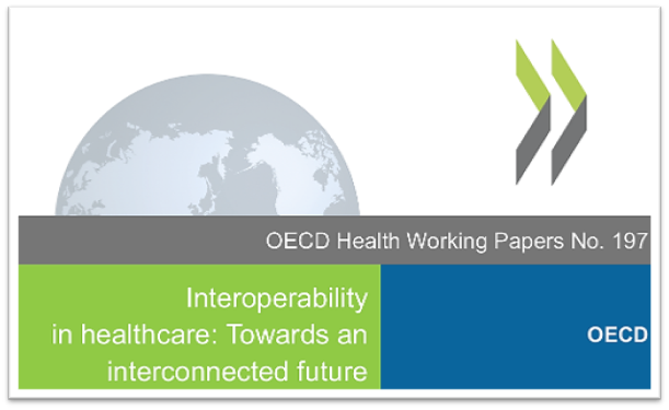 OECD Health Working Papers No. 197  Interoperability in healthcare  Towards an interconnected future
