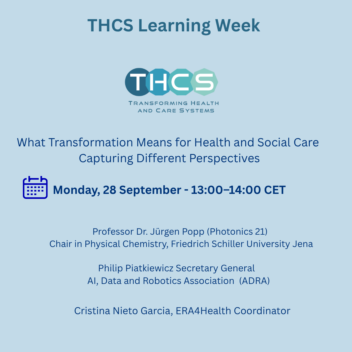 THCS Learning Week - What Transformation Means for Health and Social Care: Capturing Different Perspectives